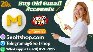 Top 17 Trusted Ways to Buy Old Gmail Accounts in USA 