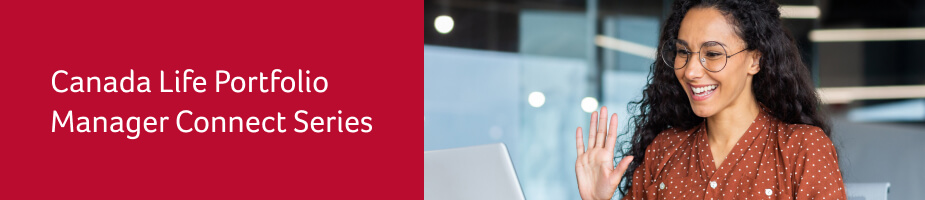 Canada Life Portfolio Manager Connect Series