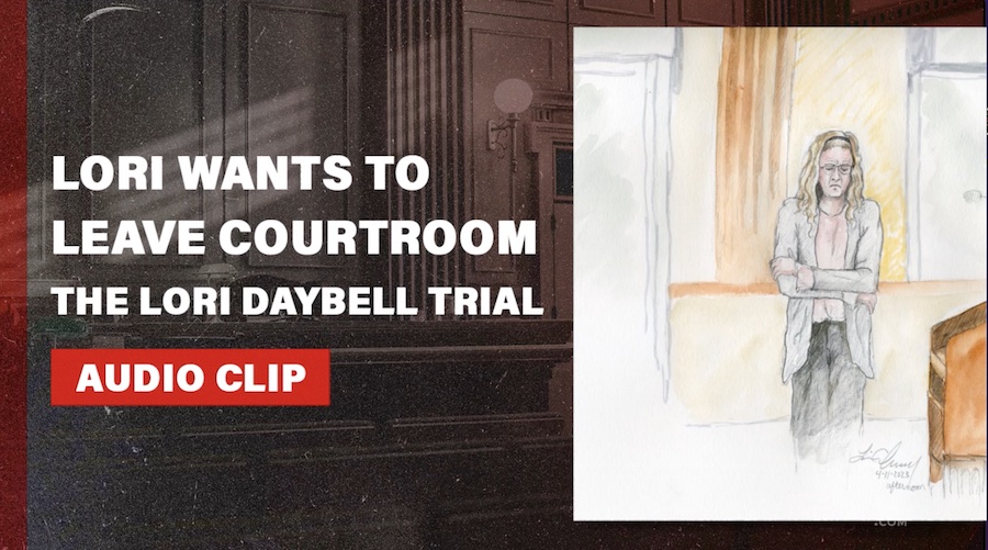 Hear why Lori Vallow Daybell wanted to leave the courtroom and how the judge responded
