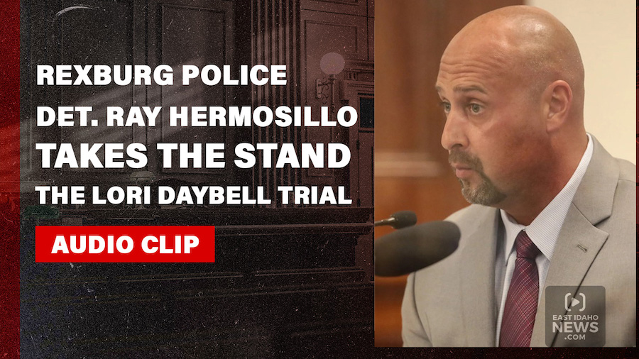 LISTEN: Det. Ray Hermosillo testifies in Lori Vallow Daybell murder case
