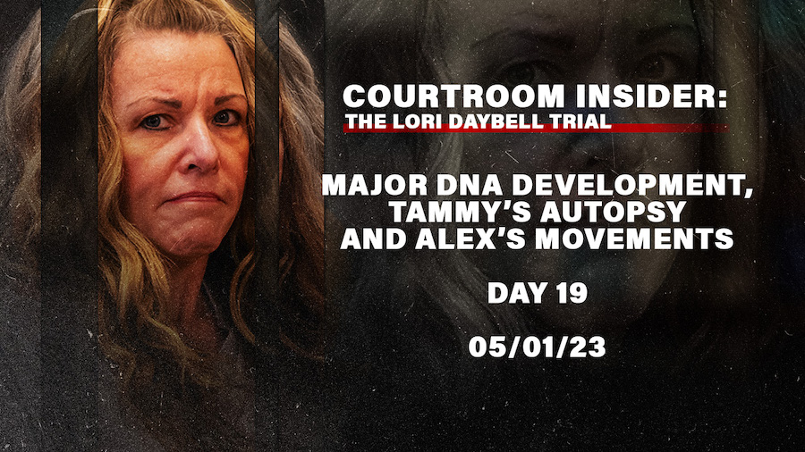 COURTROOM INSIDER: DNA bombshell, medical examiner testifies, Alex Cox’s movements and more