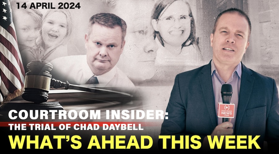 COURTROOM INSIDER | A new week in the Chad Daybell trial. What can we expect?