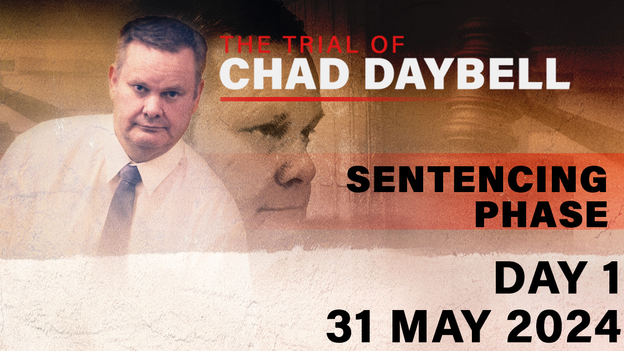 WATCH LIVE: Day 1 of Chad Daybell sentencing phase