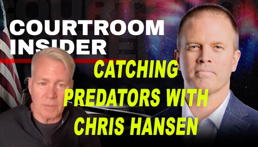 COURTROOM INSIDER | Chasing down child predators with Chris Hansen