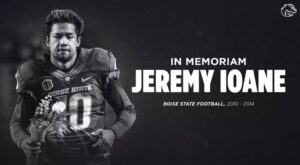 Boise State University shared on Saturday that Jeremy Ioane passed this week. He played on the football team from 2010 to 2014. Boise State University