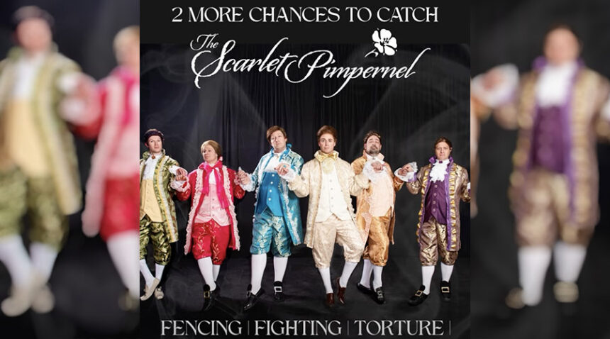 The Idaho Falls Youth Arts Centre spring production is "The Scarlet Pimpernel."
