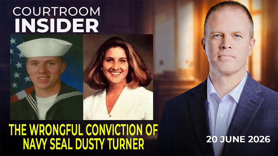 COURTROOM INSIDER | The wrongful murder conviction of Navy Seal Dusty Turner
