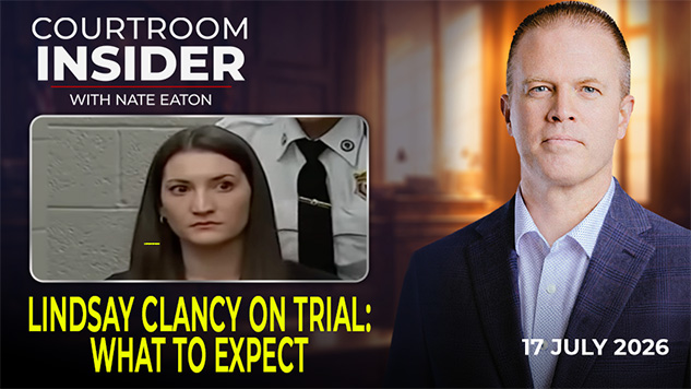 COURTROOM INSIDER | What to know about Lindsay Clancy’s murder trial, with Dr. Casey Jordan