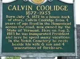 Historical ~ Calvin Coolidge Homestead & Museum Historical ~ Calvin Coolidge Homestead & Museum - Vermont Cottage Amherst Lake & Sanctuary - Plymouth
