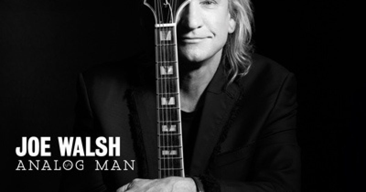 Joe Walsh, Analog Man New Music, Songs, & Albums, 2025