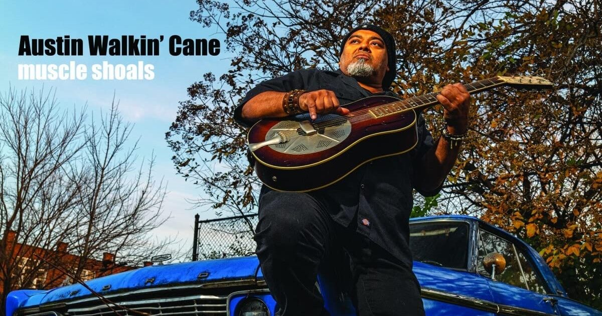 Austin Walkin' Cane, Muscle Shoals New Music, Songs, & Albums, 2023
