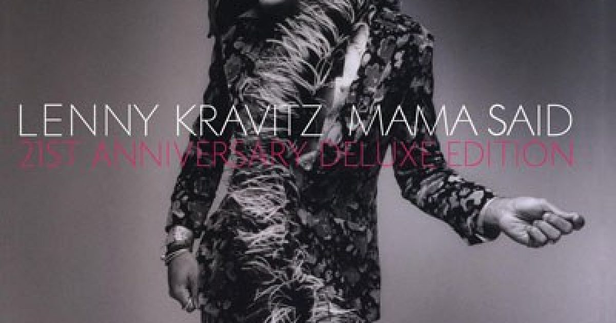 Lenny Kravitz, Mama Said: 21st Anniversary Deluxe Edtion New