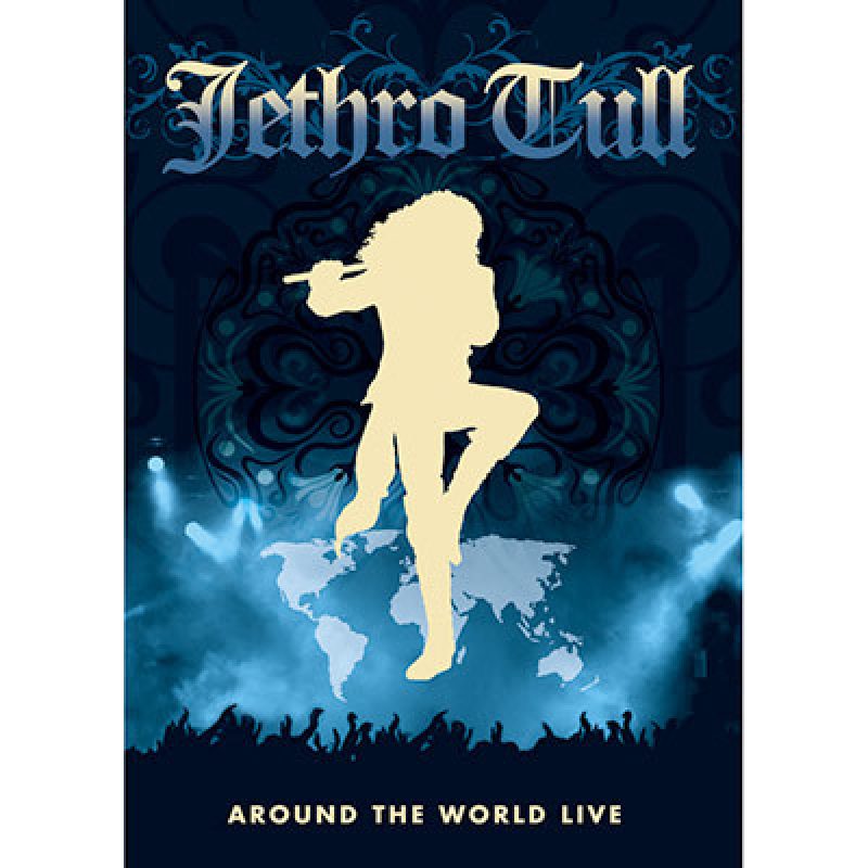 ジェスロ・タル / アラウンド・ザ・ワールド・ライブ DVD DVD Review: “Jethro Tull: Around the World Live” – Popdose