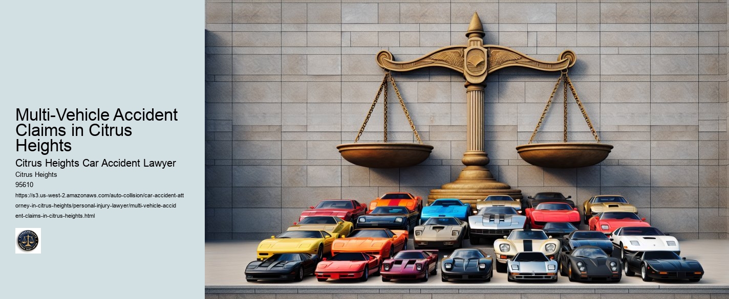 Multi-Vehicle Accident Claims in Citrus Heights