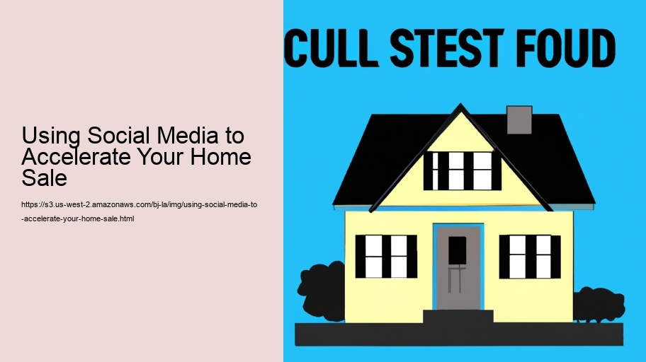 Using Social Media to Accelerate Your Home Sale 