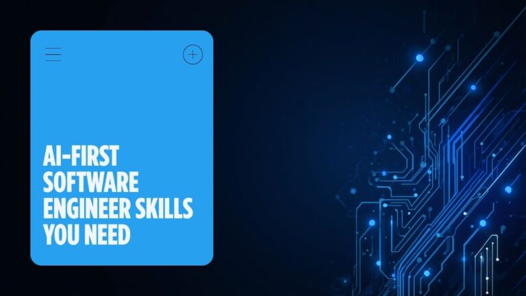 AI-First Software Engineer: The Skills You Actually Need in 2026