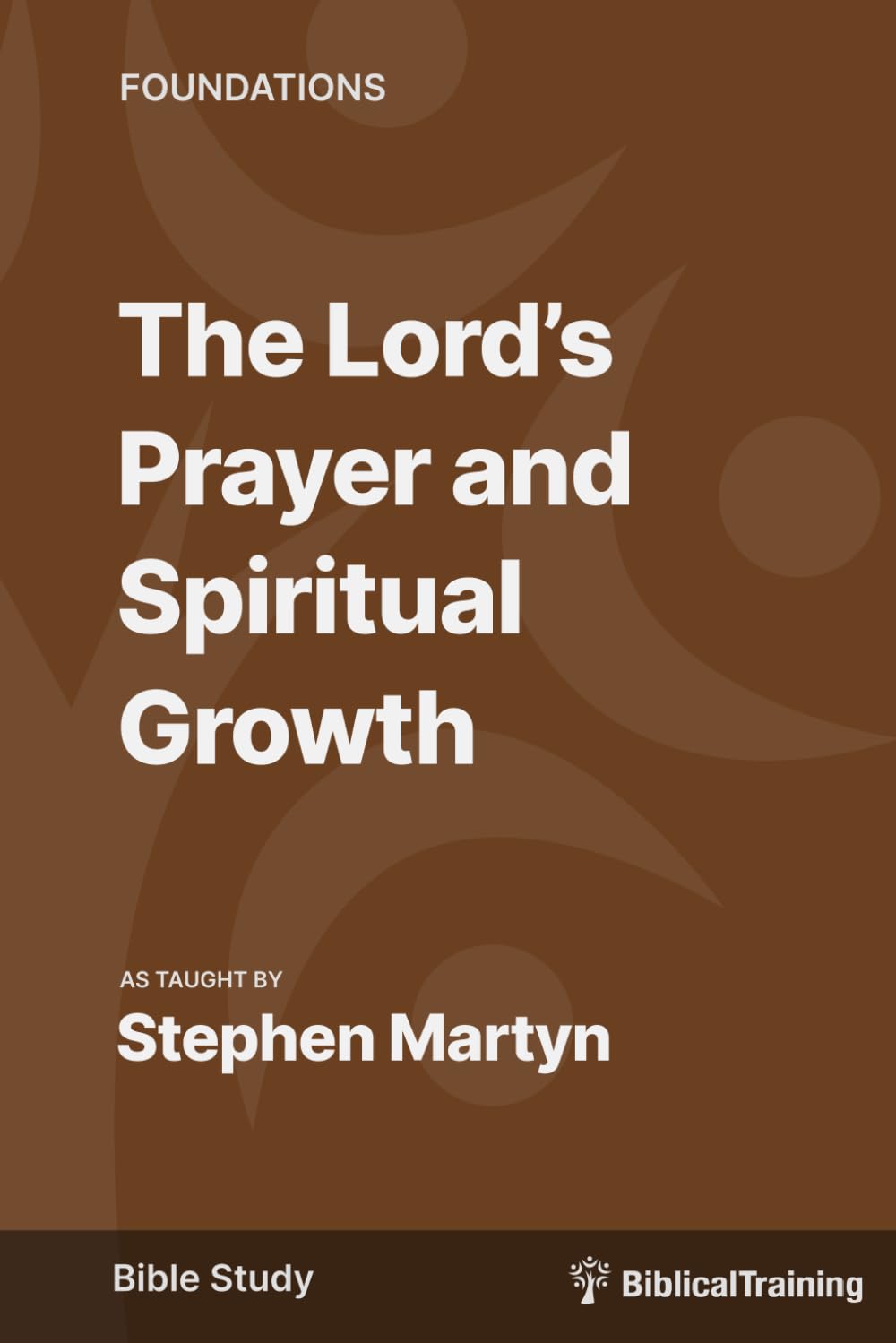 The Lord’s Prayer and Spiritual Growth