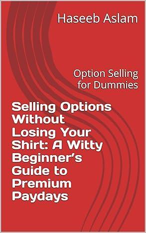 Selling Options Without Losing Your Shirt