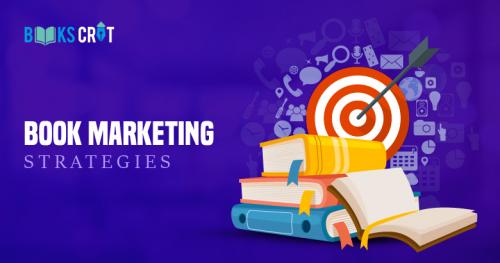 Increase Your Sales with the Effective Book Marketing Strategies