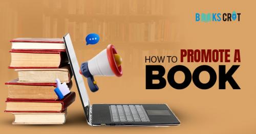 Learn How to Promote a Book to Become the Best-Seller