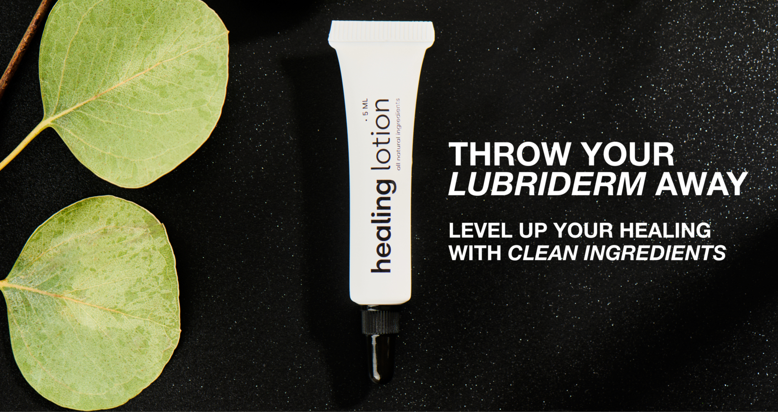 THROW YOUR LUBRIDERM AWAY - LEVEL UP YOUR HEALING WITH CLEAN INGREDIENTS