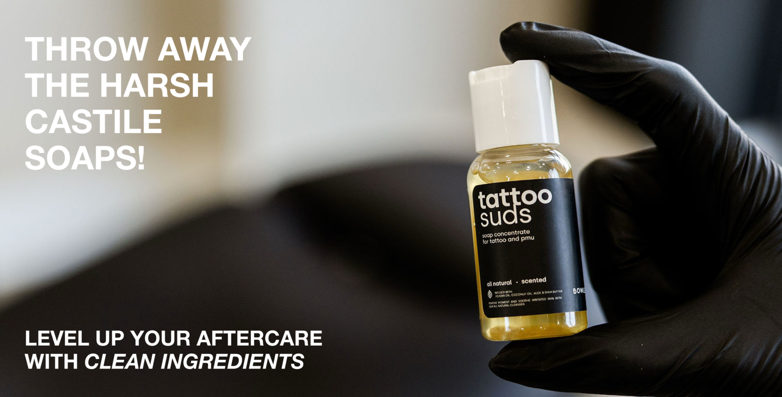 THROW AWAY THE HARSH CASTILE SOAPS! LEVEL UP YOUR AFTERCARE WITH CLEAN INGREDIENTS