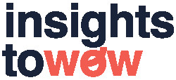 Insights To Wow