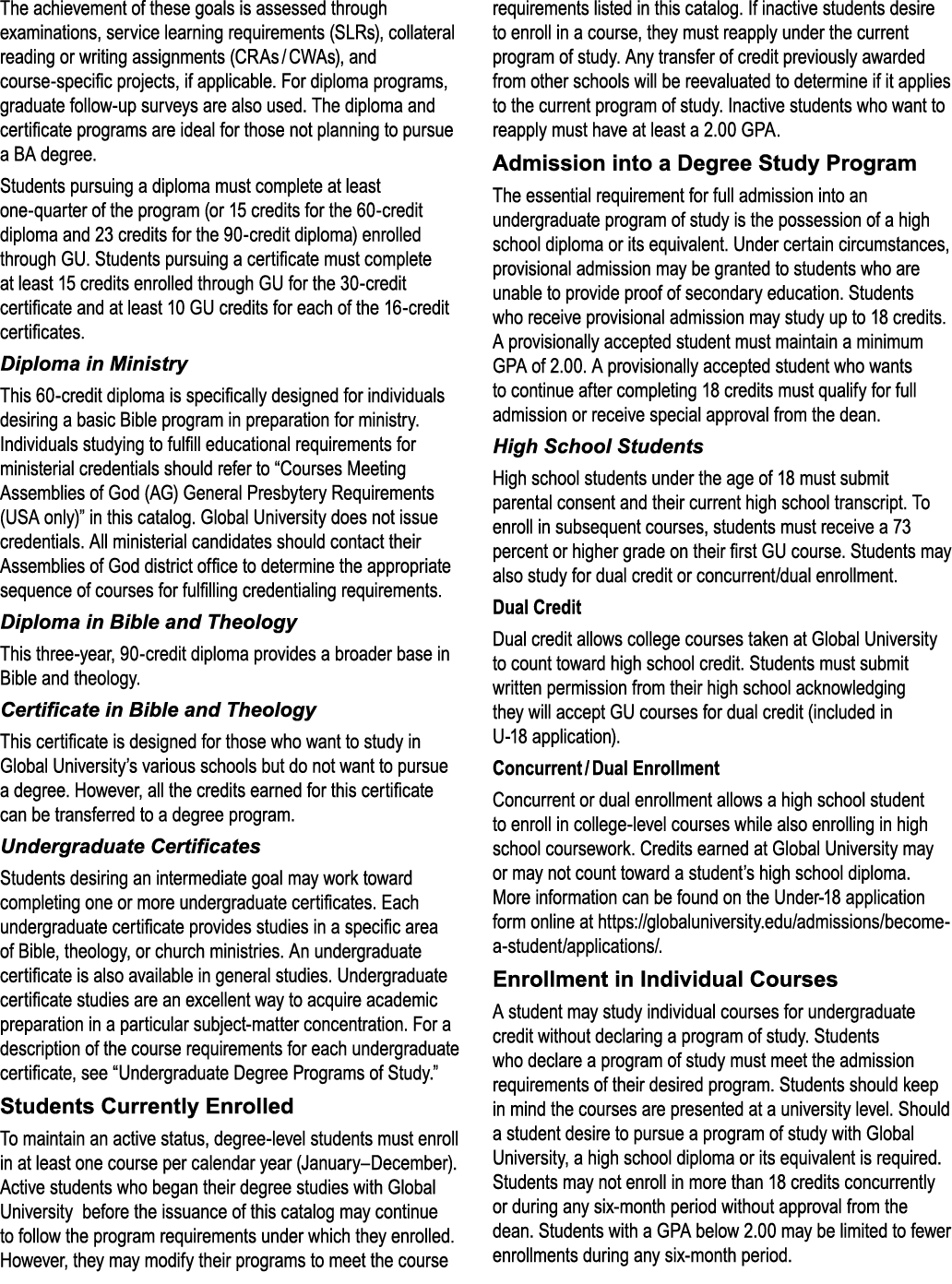 The achievement of these goals is assessed through examinations, service learning requirements (SLRs), collateral rea...