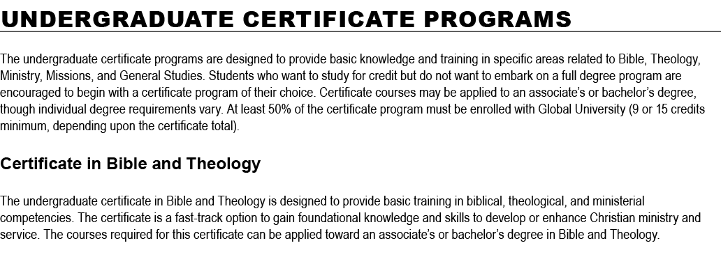 UNDERGRADUATE Certificate Programs The undergraduate certificate programs are designed to provide basic knowledge and...