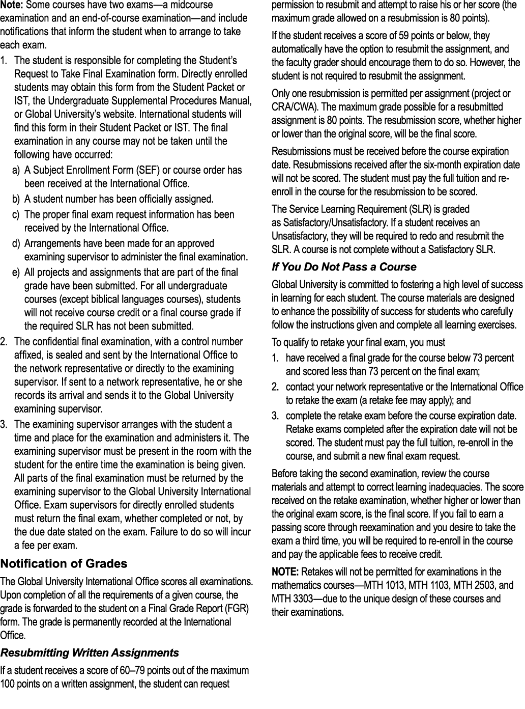 Note: Some courses have two exams—a midcourse examination and an end of course examination—and include notifications ...
