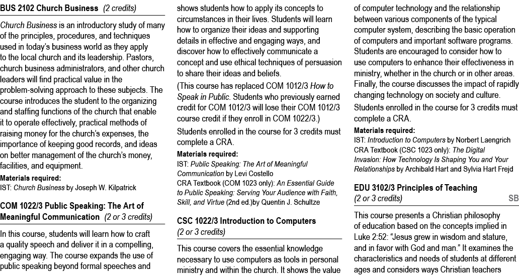 BUS 2102 Church Business (2 credits) Church Business is an introductory study of many of the principles, procedures, ...