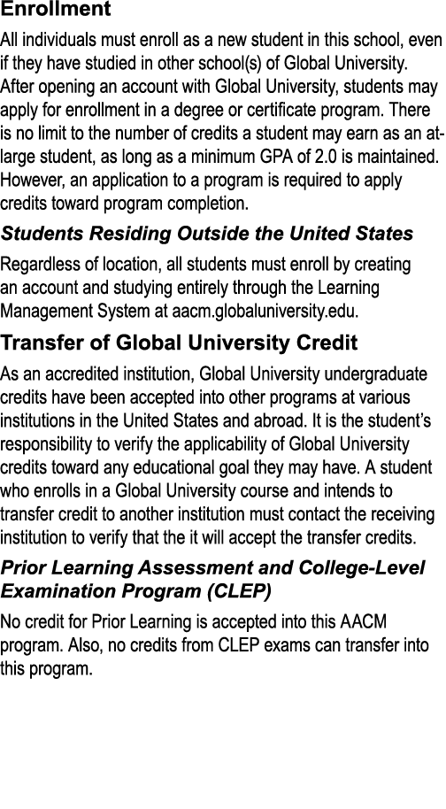 Enrollment All individuals must enroll as a new student in this school, even if they have studied in other school(s) ...