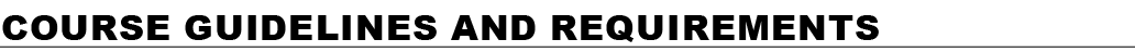 Course guidelines and requirements