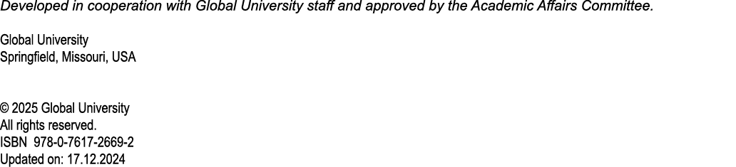 Developed in cooperation with Global University staff and approved by the Academic Affairs Committee. Global Universi...