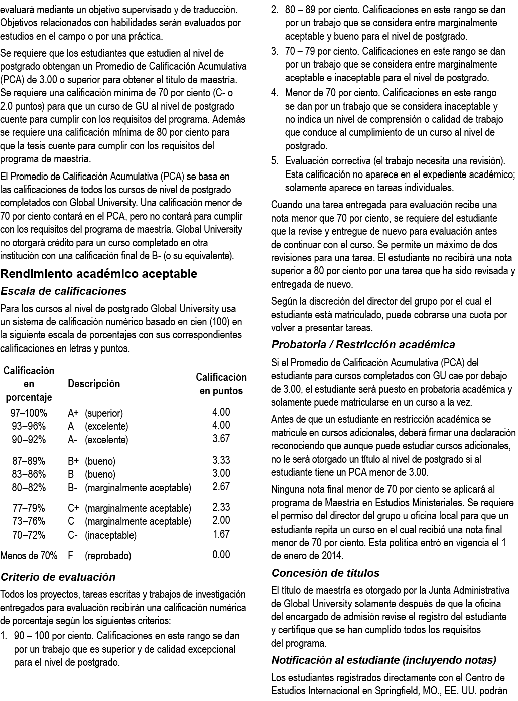 evaluar mediante un objetivo supervisado y de traducci n. Objetivos relacionados con habilidades ser n evaluados por...