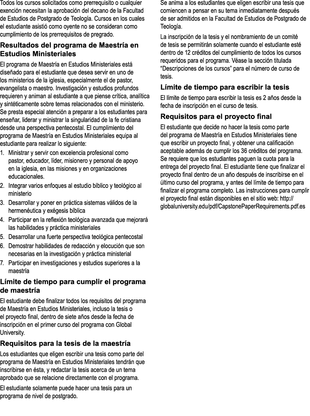 Todos los cursos solicitados como prerrequisito o cualquier exenci n necesitan la aprobaci n del decano de la Faculta...