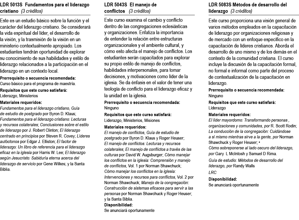 LDR 5013S Fundamentos para el liderazgo cristiano (3 cr ditos) Este es un estudio b sico sobre la funci n y el car ct...