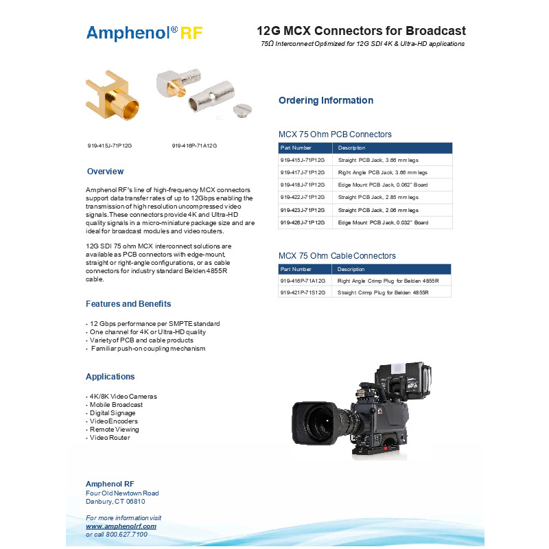 Amphenol RF's 12G MCX connectors support 12Gbps data transfer, facilitating the transmission of high-resolution 4K and Ultra-HD video in a compact size. These connectors are ideal for broadcast modules and video routers, offering both PCB and cable configurations with a push-on coupling mechanism, optimized for 75-ohm 12G SDI applications.