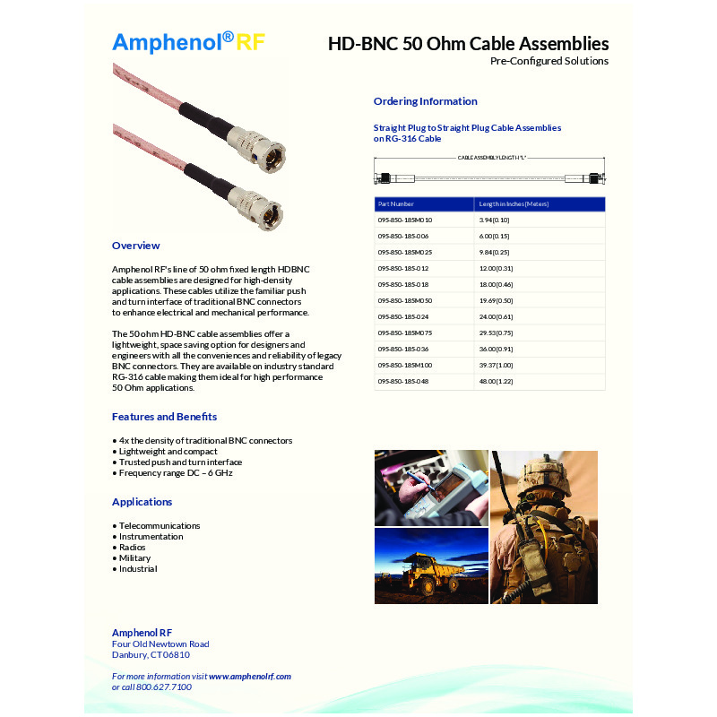 Amphenol RF's 50-ohm HD-BNC cable assemblies are designed for high-density applications, providing a compact and lightweight solution with a push-and-turn interface for enhanced performance. These assemblies, compatible with industry-standard RG-316 cable, support a frequency range up to 6 GHz and are ideal for telecommunications, instrumentation, radios, military, and industrial applications.