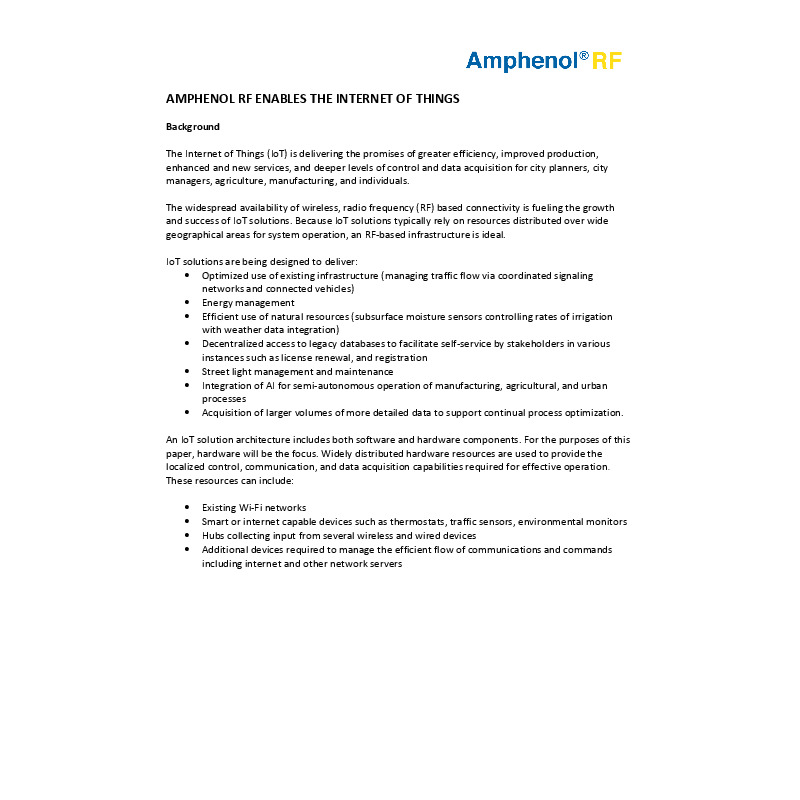 The "Enabling IoT" editorial by Amphenol RF highlights the importance of RF-based solutions in IoT applications across various industries, such as smart cities, agriculture, and manufacturing. It discusses the challenges IoT implementers face, including establishing device locations and ensuring efficient deployment and maintenance. Amphenol RF provides robust connectors optimized for IoT applications, ensuring reliable RF performance, environmental protection, and ease of integration with various IoT components and systems​​.
