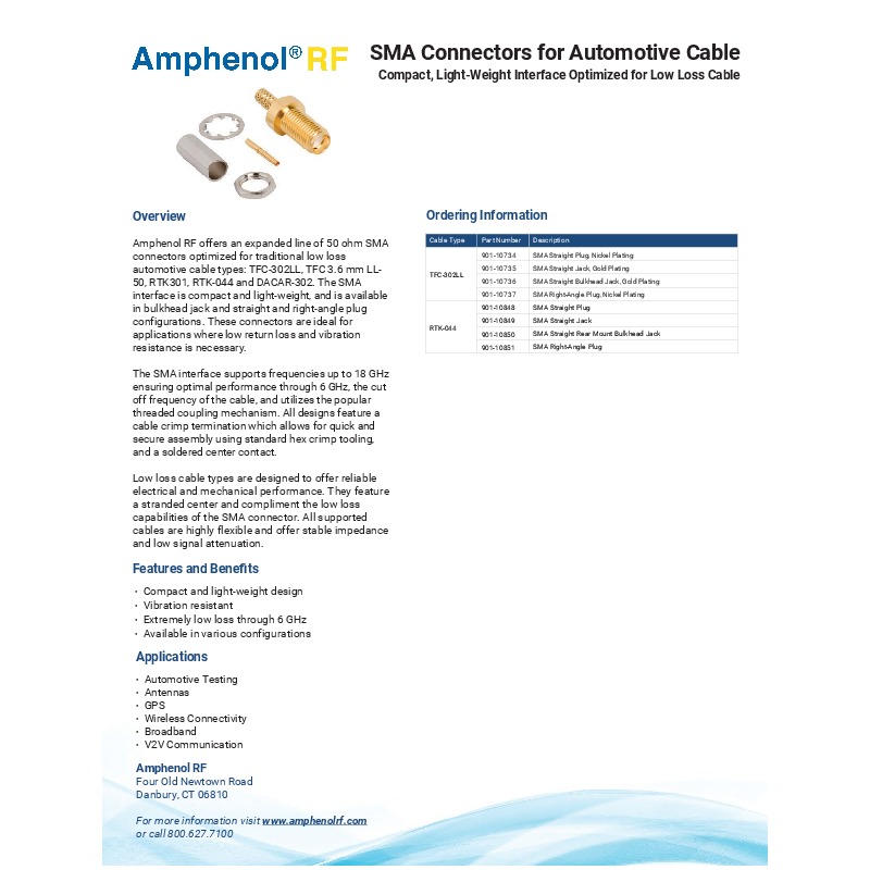 Amphenol RF's SMA Connectors for Automotive Cable are compact, lightweight, and optimized for low loss cables, offering reliable performance up to 6 GHz. These connectors are ideal for applications requiring vibration resistance and low return loss, such as automotive testing, antennas, GPS, and V2V communication, and are available in bulkhead jack, straight, and right-angle plug configurations.
