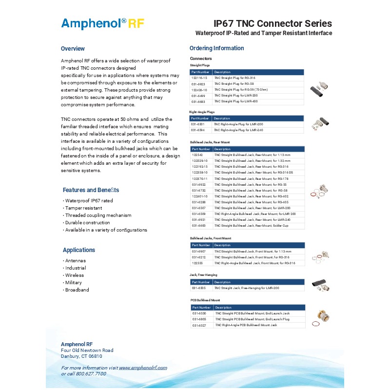 Amphenol RF's IP67 TNC connectors are waterproof and tamper-resistant, featuring a threaded coupling mechanism for secure mating. These 50 ohm connectors are designed for applications in antennas, industrial, wireless, military, and broadband sectors, offering durable construction and reliable performance up to 11 GHz, with various configurations available including front and rear-mounted bulkhead jacks.