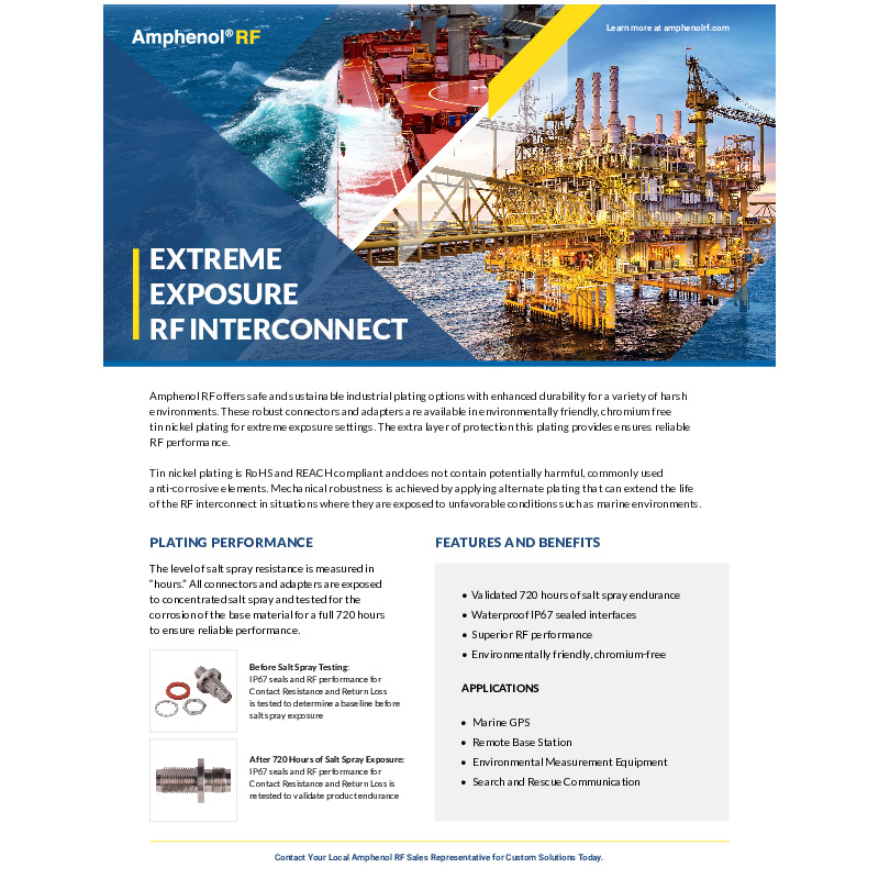 Amphenol RF's Extreme Exposure Plating Solutions offer robust, environmentally friendly RF connectors and adapters designed for harsh environments. These connectors feature chromium-free tin nickel plating, providing superior RF performance and validated endurance of 720 hours of salt spray exposure.