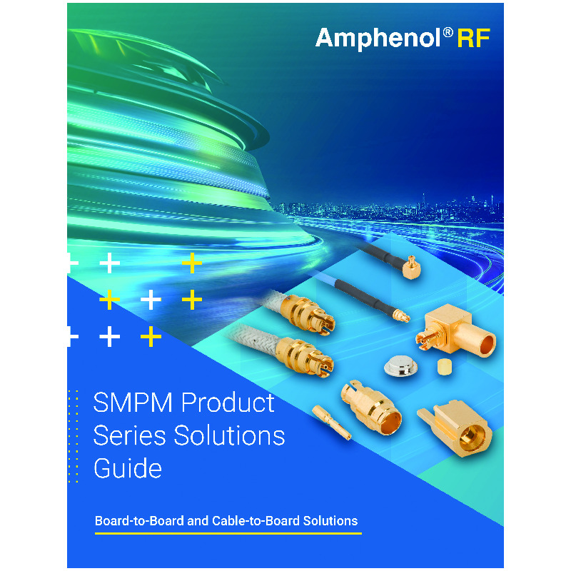 The Amphenol RF SMPM Product Series Solutions Guide provides an overview of the compact, high-frequency SMPM connector series. It details their lightweight design, high-density packaging, and superior electrical performance, making them ideal for aerospace, defense, and high-speed communication applications.