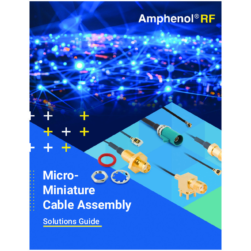 The Amphenol RF Micro-Miniature Cable Assembly Solutions Guide highlights compact, high-frequency cable assemblies designed for space-constrained applications. It details key features such as lightweight construction, precision performance, and durability, making them ideal for aerospace, medical, and IoT devices.