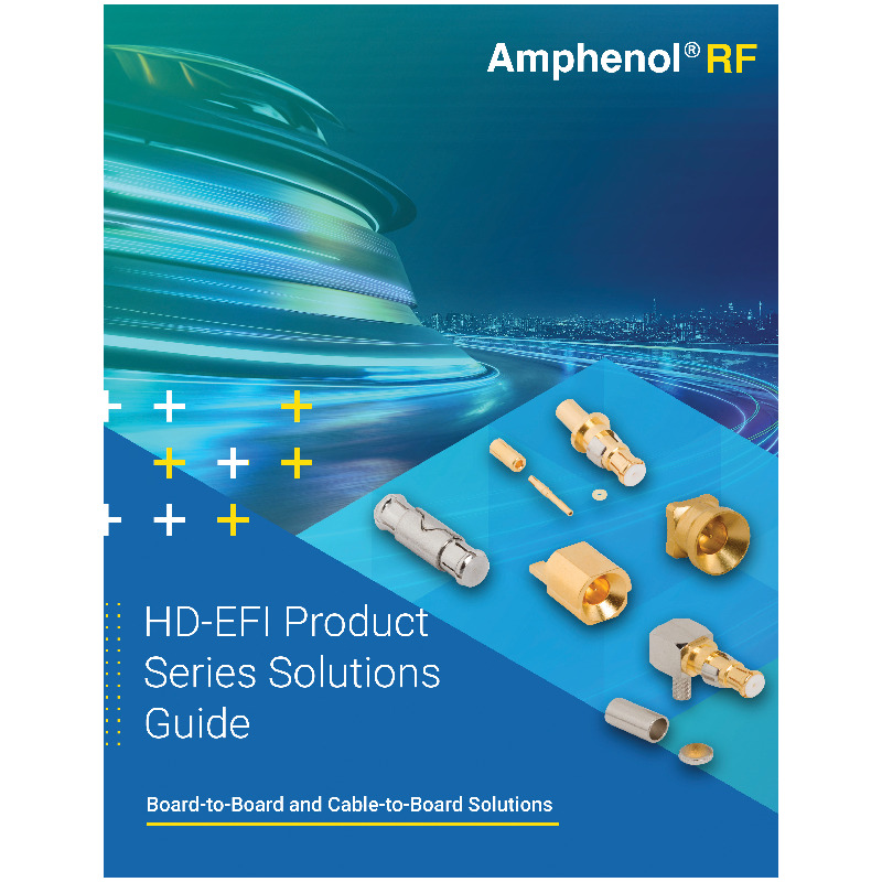 The Amphenol RF HD-EFI Product Series Solutions Guide provides an overview of the high-density, board-to-board HD-EFI connector series. It details the compact design, high-frequency performance, and robust mechanical features that make these connectors ideal for automotive, industrial, and wireless applications.