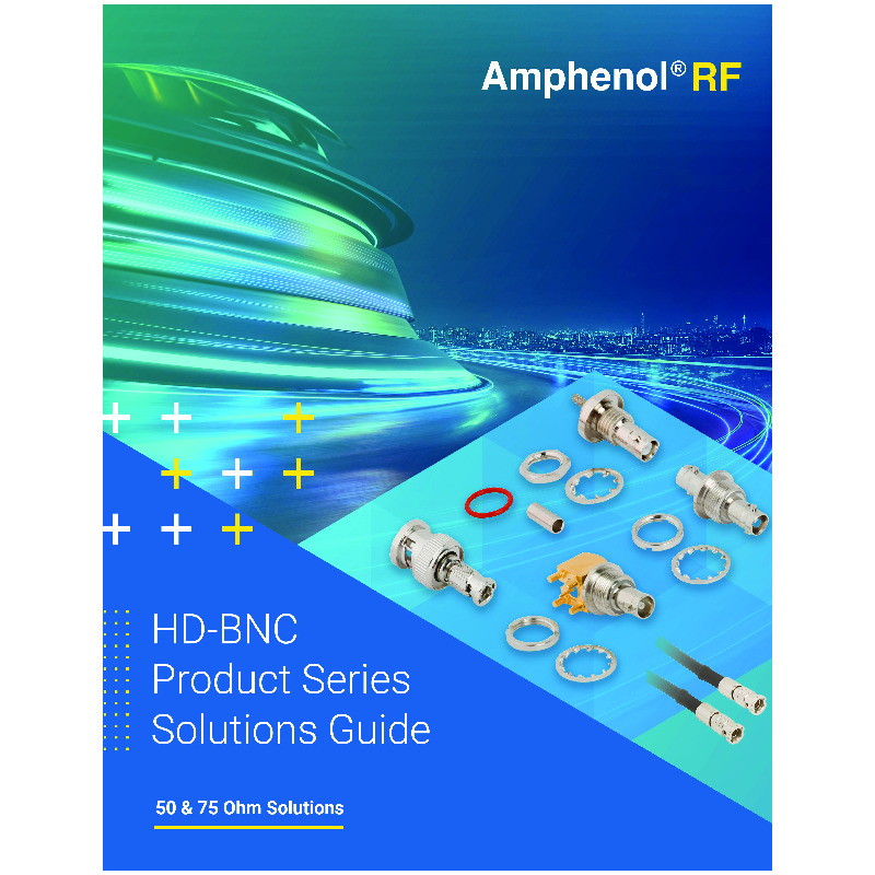 The Amphenol RF HD-BNC Product Series Guide outlines a compact RF connector interface designed for high-density signal routing. It focuses on connector and cable configurations that maintain standard BNC performance in a reduced footprint, detailing electrical and mechanical characteristics, interface options, and use in applications such as broadcast video, test equipment, and other high-frequency systems.