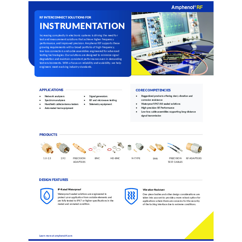 Amphenol RF offers a robust range of RF interconnect solutions specifically designed for instrumentation applications requiring high-frequency performance, low signal loss, and enhanced reliability. Their product portfolio includes various connectors such as 1.0-2.3, 2.92 mm, BNC, HD-BNC, N-Type, and SMA, along with precision adapters, RF adapters, and precision test cables—all engineered to minimize signal degradation and ensure consistent performance in demanding test environments. These solutions are ideal for applications like network and spectrum analyzers, signal generators, RF/microwave testing, telemetry systems, handheld testers, and automated test equipment. Amphenol’s core strengths lie in ruggedized designs that resist dust, vibration, and corrosion, IP67/IP68-rated waterproof sealing for protection against environmental elements, and high-precision, low-loss cable assemblies that support long-distance signal transmission.