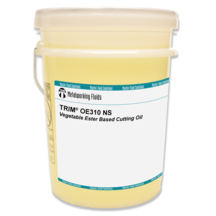 TRIM<sup>®</sup> OE310 NS | Vegetable Ester Based Cutting Oil | 5-gallon pail