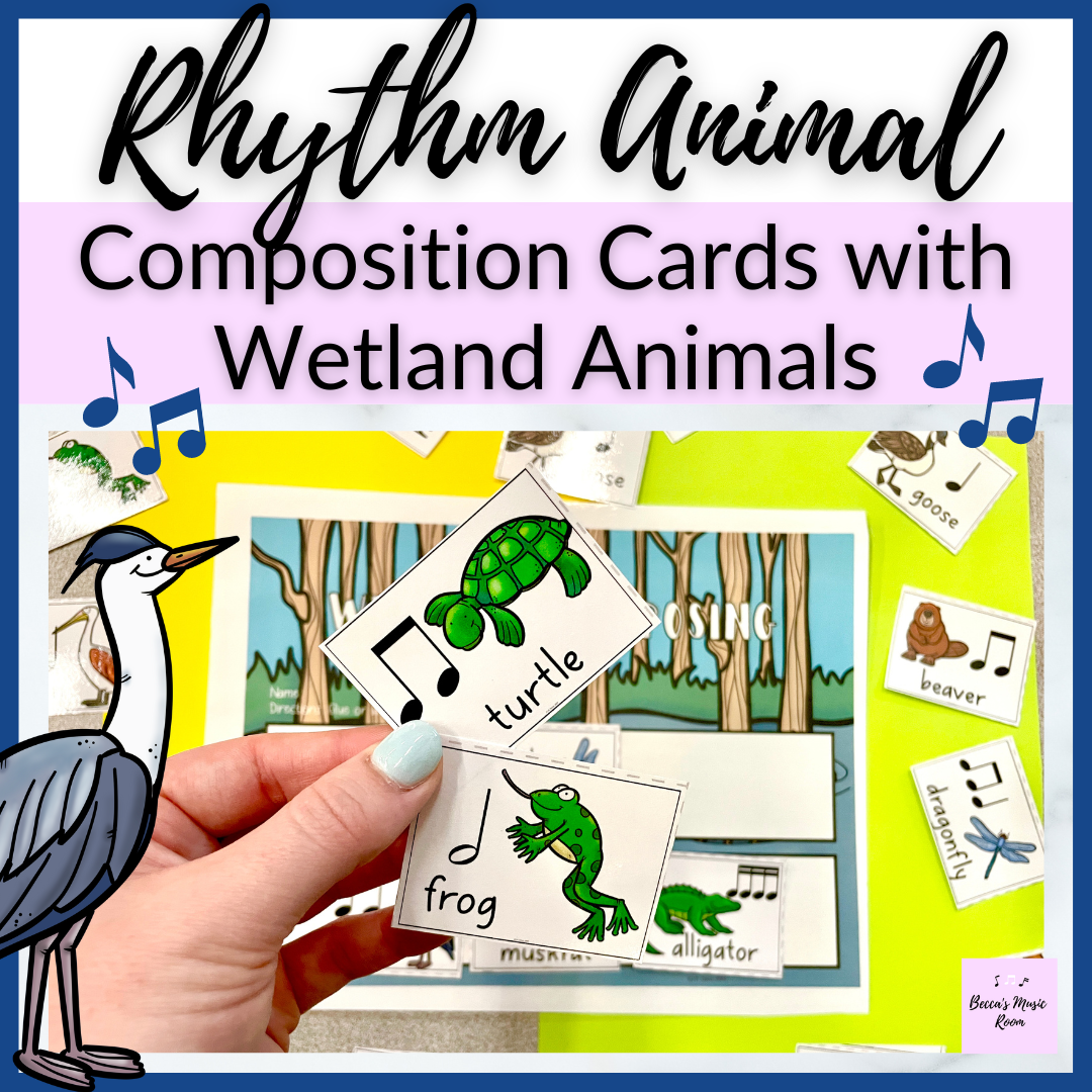 Wetland Animal Printable Rhythm Manipulatives + Composition Activity for Elementary Music Class